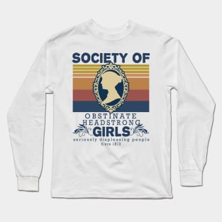 Society Of Obstinate Headstrong Girls Vintage Long Sleeve T-Shirt